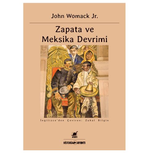 Zapata ve Meksika Devrimi - John Womack