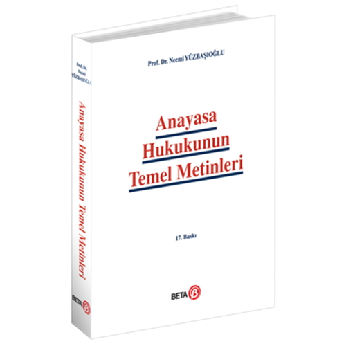 Anayasa Hukukunun Temel Metinleri - Necmi Yüzbaşıoğlu