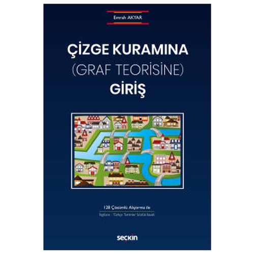 Çizge Kuramına (Graf Teorisine) Giriş - Emrah Akyar