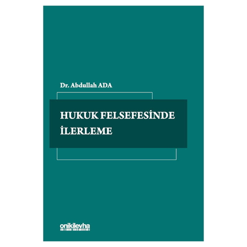 Hukuk Felsefesinde İlerleme - Abdullah Ada