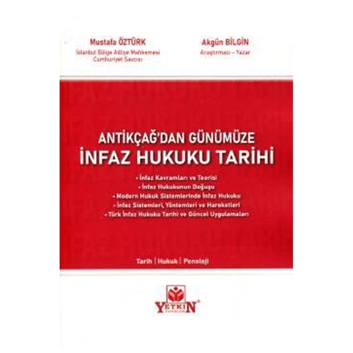 İnfaz Hukuku Tarihi - Mustafa Öztürk, Akgün Bilgin