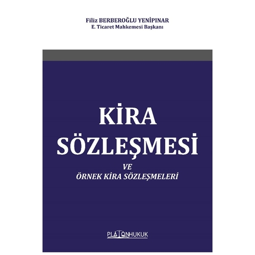 Kira Sözleşmesi ve Örnek Kira Sözleşmeleri - Filiz Berberoğlu Yenipınar