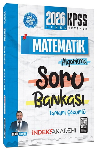 KPSS Matematik Algoritma Soru Bankası Tamamı Çözümlü İndeks Akademi Yayınları 2026