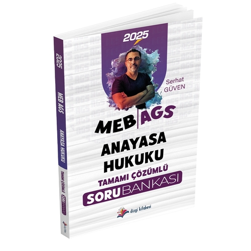 MEB AGS Anayasa Hukuku Tamamı Çözümlü Soru Bankası Dizgi Kitap Yayınları 2025