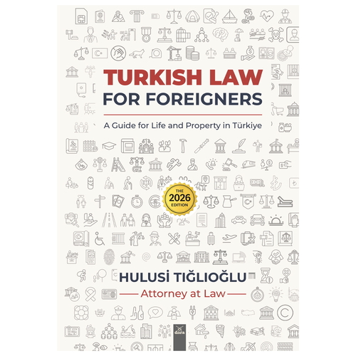 Turkish Law For Foreigners - Hulusi Tığlıoğlu