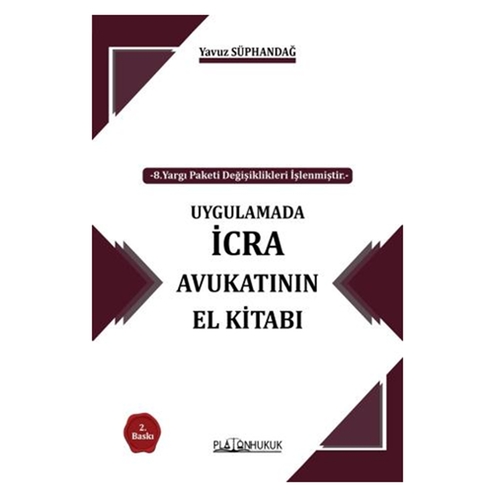 Uygulamada İcra Avukatının El Kitabı - Yavuz Süphandağ