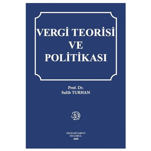 Vergi Teorisi ve Politikası - Salih Turhan