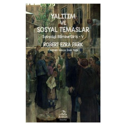Yalıtım ve Sosyal Temaslar - Robert Ezra Park