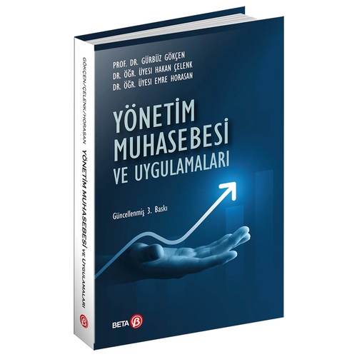Yönetim Muhasebesi ve Uygulamaları, Gürbüz Gökçen, Hakan Çelenk, Emre Horasan