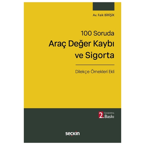 100 Soruda Araç Değer Kaybı ve Sigorta - Faik Birişik
