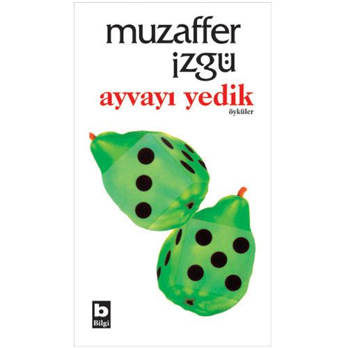 Ayvayı Yedik - Muzaffer İzgü