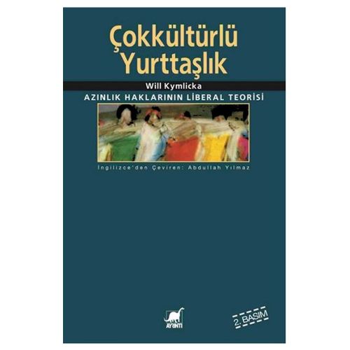 Çokkültürlü Yurttaşlık - Will Kymlicka