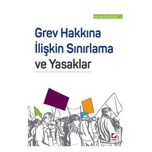 Grev Hakkına İlişkin Sınırlama ve Yasaklar - Burcu Ezer