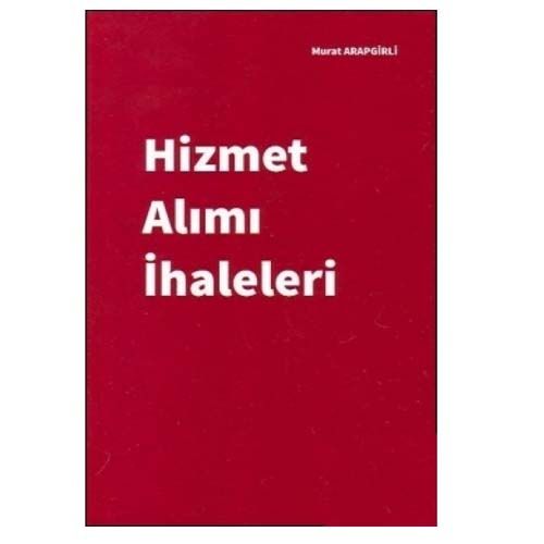 Hizmet Alımı İhaleleri - Murat Arapgirli