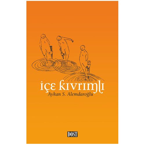 İçe Kıvrımlı - Aykan S. Alemdaroğlu