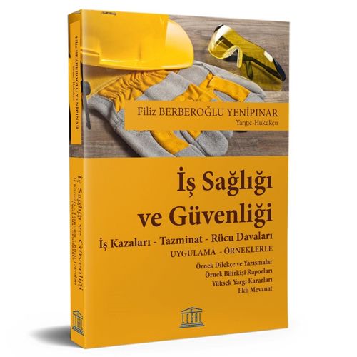 İş Sağlığı ve Güvenliği - Filiz Berberoğlu Yenipınar