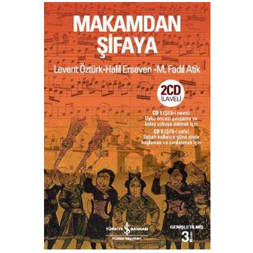 Makamdan Şifaya - Levent Öztürk, Halil Erseven, M. Fadıl Atik