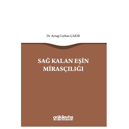 Sağ Kalan Eşin Mirasçılığı - Aytuğ Ceyhun Çakır