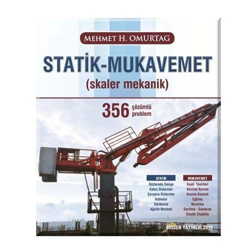 Statik Mukavemet Skaler Mekanik 356 Çözümlü Problem - Mehmet H. Omurtag