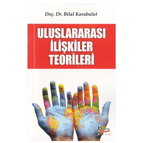 Uluslararası İlişkiler - Bilal Karabulut