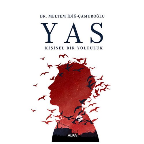 Yas Kişisel Bir Yolculuk - Meltem İdiğ Çamuroğlu