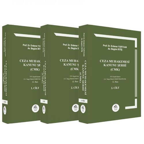 Ceza Muhakemesi Kanunu Şerhi (CMK) III Cilt Set - Erdener Yurtcan, Begüm İrtiş