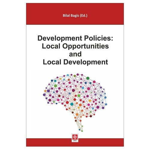 Development Policies: Local Opportunities - Bilal Bağış