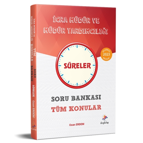 İcra Müdür ve Müdür Yardımcılığı Süreler Soru Bankası Tüm Konular Dizgi Kitap Yayınları 2023