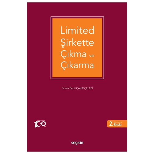 Limited Şirkette Çıkma ve Çıkarma - F. Betül Çakır Çelebi