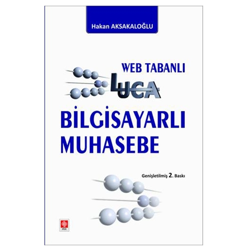 Luca Web Tabanlı Bilgisayarlı Muhasebe - Hakan Aksakaloğlu