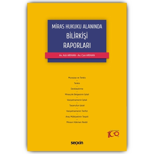 Miras Hukuku Alanında Bilirkişi Raporları - Aslı Arıhan, Can Arıhan