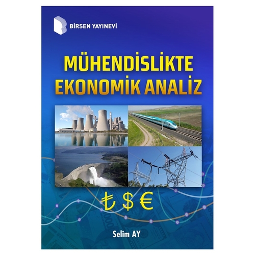 Mühendislikte Ekonomik Analiz - Selim Ay