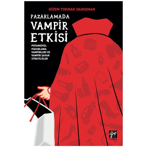 Pazarlamada Vampir Etkisi - Gizem Tokmak Danışman