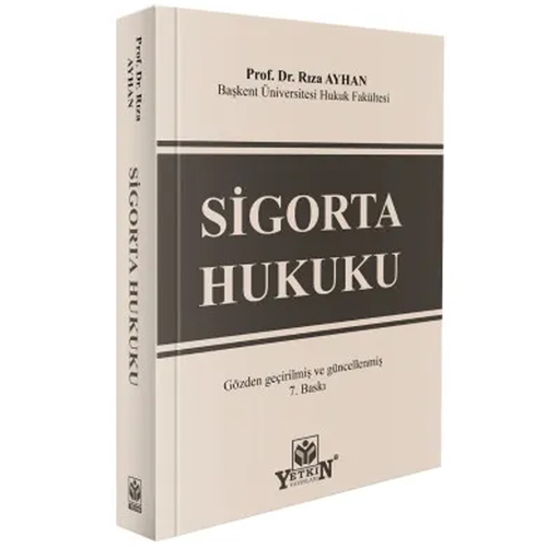 Sigorta Hukuku Ders Kitabı - Rıza Ayhan, Hayrettin Çağlar, Mehmet Özdamar