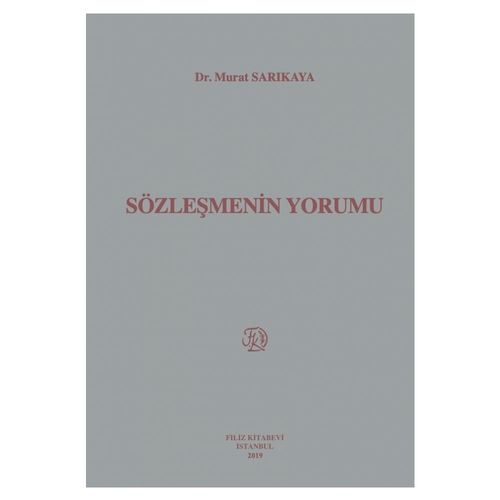 Sözleşmenin Yorumu - Murat Sarıkaya