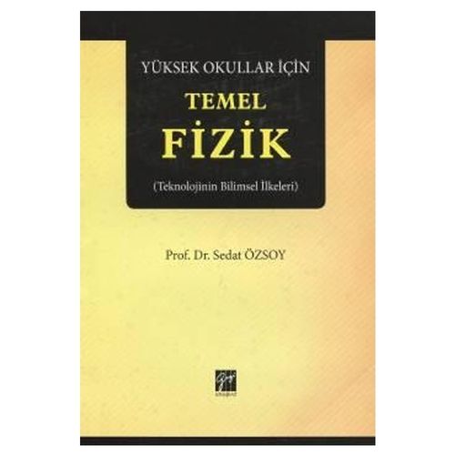 Yüksek Okullar İçin Temel Fizik - Sedat Özsoy