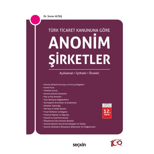 Türk Ticaret Kanunu\'na Göre Anonim Şirketler - Soner Altaş