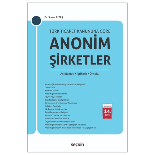Türk Ticaret Kanunu\'na Göre Anonim Şirketler - Soner Altaş