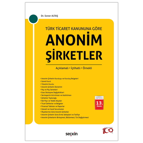 Türk Ticaret Kanunu\'na Göre Anonim Şirketler - Soner Altaş