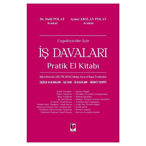 Uygulayıcılar İçin İş Davaları Pratik El Kitabı - Halil Polat