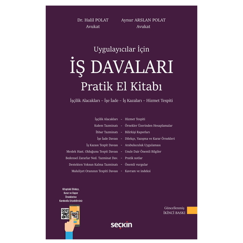 Uygulayıcılar İçin İş Davaları Pratik El Kitabı - Halil Polat, Aynur Arslan Polat