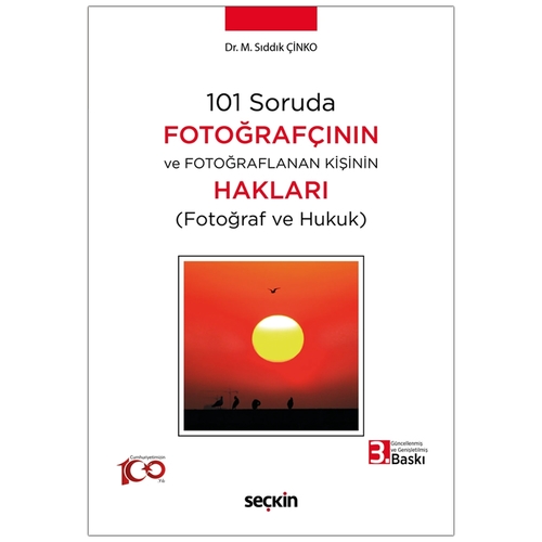 101 Soruda Fotoğrafçının ve Fotoğraflanan Kişinin Hakları - Sıddık Çinko