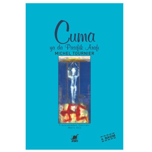 Cuma ya da Pasifik Arafı - Michel Tournier