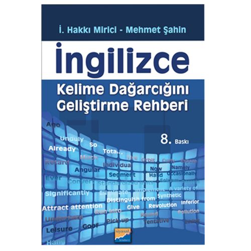 İngilizce Kelime Dağarcığını Geliştirme Rehberi - İ. Hakkı Miricİ, Mehmet Şahin