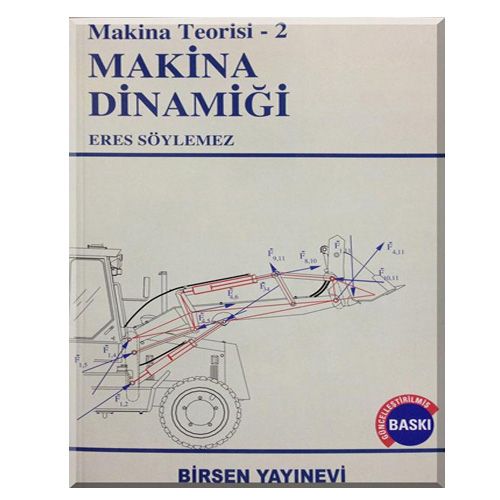 Makine Dinamiği Makina Teorisi 2 - Eres Söylemez