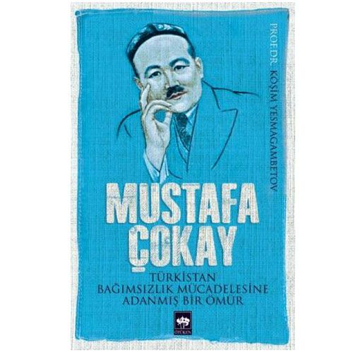 Mustafa Çokay - Köşim Yesmagambetov