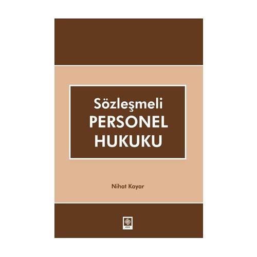 Sözleşmeli Personel Hukuku - Nihat Kayar
