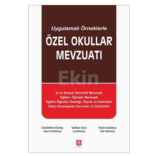 Özel Okullar Mevzuatı - Celalettin Güneş, Volkan Avcı, Yasin Kulaksız