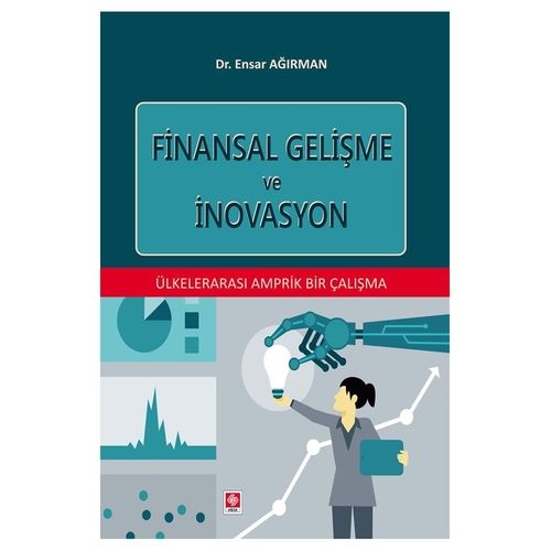 Finansal Gelişme ve İnovasyon - Ensar Ağırman