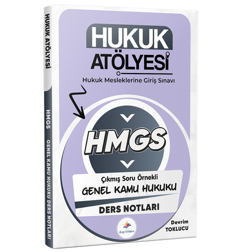 Hukuk Atölyesi HMGS Hakimlik Çıkmış Soru Örnekli Genel Kamu Hukuku Ders Notları Dizgi Kitap Yayınları 2026